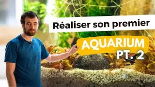 Miniature : DEUXIÈME ÉTAPE POUR CRÉER VOTRE AQUARIUM DE A À Z | AQUABOTA