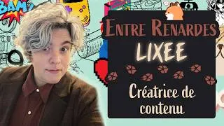 Miniature : "La gentillesse n'est pas une faiblesse" - ENTRE RENARDES #2 (ft. Lixee)