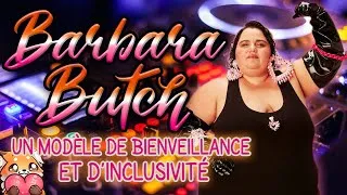 Miniature : BARBARA BUTCH | 🎶Son combat pour la visibilité et l'accessibilité pour tou.te.s