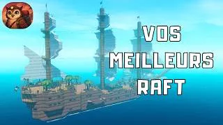 Miniature : Je visite VOS meilleurs RAFT (c'est incroyable)