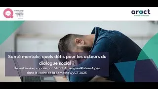Miniature : Webinaire "Santé mentale, quels défis pour les acteurs du dialogue social ?"