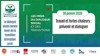 Miniature : Travail et fortes chaleurs : prévenir et dialoguer | Les midis du dialogue social et des transitions