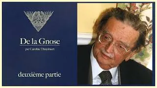 Miniature : La Gnose est-elle biblique ? Ce que disent réellement les Évangiles (2/2)