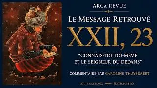 Miniature : Le Message Retrouvé XXII, 23 — Connais-toi toi-même et le Seigneur du dedans
