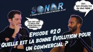 Miniature : SONAR EP#20 : Et si tu pouvais savoir comment ÉVOLUER dans le métier de COMMERCIAL ?