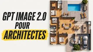 Miniature : ChatGPT Image 2.0 pour architectes : rendu, croquis, aménagement… j’ai tout testé
