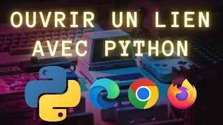 Miniature : 131 - Python - Ouvrir un lien URL avec un script Python
