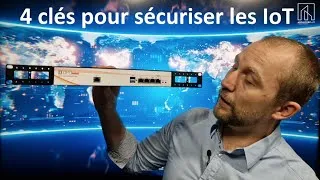 Miniature : Ep.5 - 4 clés pour sécuriser les IoT