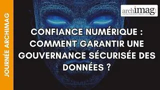 Miniature : Confiance numérique : comment garantir une gouvernance sécurisée des données ?