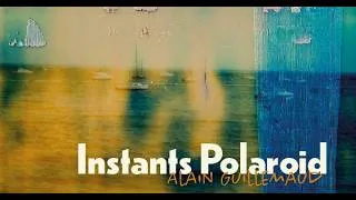 Miniature : "Instants Polaroid" - Alain Guillemaud Photographie