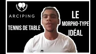 Miniature : Le morpho-type idéal pour jouer au tennis  de table