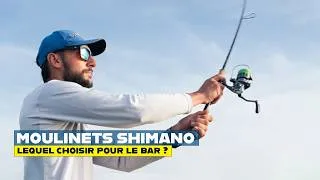 Miniature : Quel moulinet SHIMANO choisir pour la pêche du bar ? L’avis de Thibaut Petit