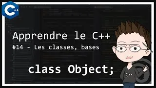 Miniature : Tutoriel - Apprendre le C++ #14 - Les classes - bases
