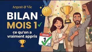 Miniature : Notre BILAN du premier mois — ce qu'on a appris | Argent & Vie Ep.12