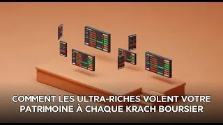 Miniature : Comment les Ultra-Riches Volent Votre Patrimoine à Chaque Krach Boursier