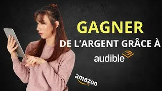 Miniature : Gagner de l'argent avec Audible (Amazon) la stratégie dévoilée