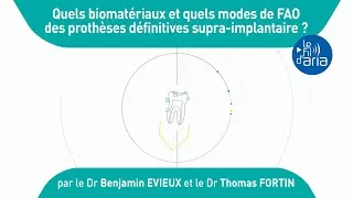 Miniature : Quels biomatériaux et quels modes de FAO des prothèses définitives supra-implantaire ?