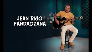 Miniature : JEAN RIGO - FANDAOZANA (Version Lyrics)