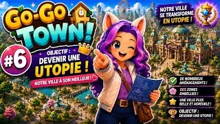 Miniature : Go-Go Town 1.0 #6 | Objectif Utopie : on y est presque ! 🏆