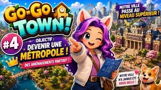 Miniature : Go-Go Town 1.0 #4 | Objectif : devenir une MÉTROPOLE ! 🏙️