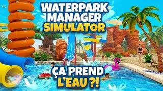 Miniature : Waterpark Manager Simulator -  Ça prend l'Eau ?!! 🏊‍♂️ (PS5) [FR]