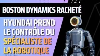 Miniature : Hyundai vise le contrôle total de Boston Dynamics