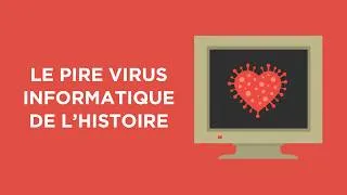 Miniature : ILOVEYOU : Le virus le plus dangereux de l'histoire