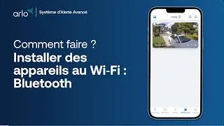 Miniature : Comment installer des appareils sur le Wi-Fi : Bluetooth | Smart Home Security