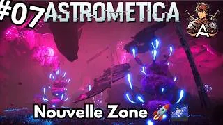 Miniature : Astrometica FR Ep.7 : De Nouveaux Dangers nous Attendent, mais la Fibre est Là ! 🕷️✨