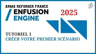 Miniature : 2025 - ARMA REFORGER FRANCE - ENFUSION TUTORIEL : créer votre premier scénario sur Arma Reforger