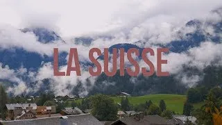 Miniature : La Suisse (vlog)