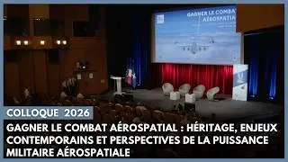 Miniature : Colloque : Gagner le combat aérospatial : héritage, enjeux contemporains et perspectives de la PMA