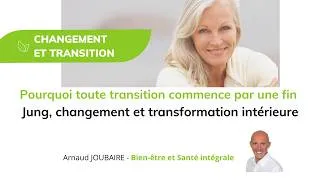 Miniature : Pourquoi toute transition commence par une fin | Jung, changement et transformation intérieure
