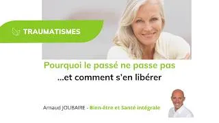 Miniature : Traumatisme : pourquoi le passé ne passe pas (et comment s’en libérer)