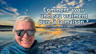 Miniature : 💧Eau du robinet : Comment la rendre vraiment pure ? (Mon expérience 10 ans)