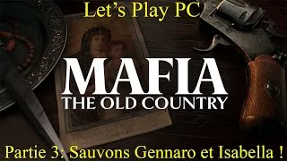 Miniature : Let's Play Mafia The Old Country Partie 3: Sauvons Gennaro et Isabella !