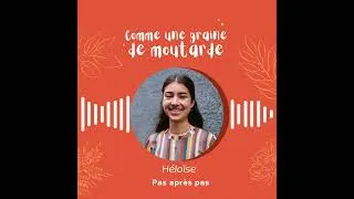 Miniature : Comme une graine de moutarde #18 : Pas après pas