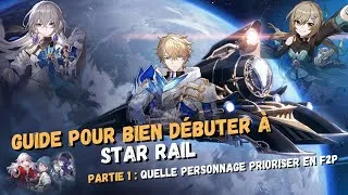 Miniature : Guide pour bien débuter à Star Rail (Partie 1 : Tier List pour F2P/Débutant) | Honkai Star Rail