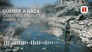 Miniature : Un an plus tard : comment couvrir la guerre à Gaza ?