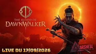 Miniature : Sus à Ambrus ! The Blood of Dawnwalker - Live du 14/09/2026