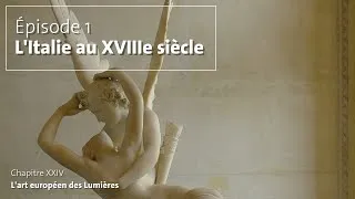 Miniature : 24#01. L’art européen des Lumières (L’Italie)