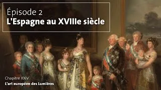 Miniature : 24#02. L’art européen des Lumières (L’Espagne)