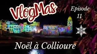 Miniature : La magie de noël À Collioure VlogMas Épisode 11