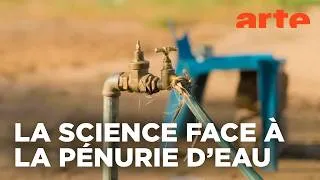 Miniature : De l'eau pour toujours ? | Le futur en face | ARTE