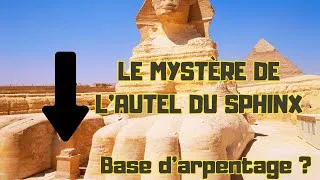 Miniature : LE MYSTÈRE DE L'AUTEL DU SPHINX - Borne d'arpentage ?