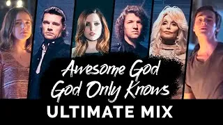 Miniature : Awesome God/God Only Knows (ULTIMATE MIX)A week away cast, for KING+COUNTRY, Dolly Parton, Echosmith