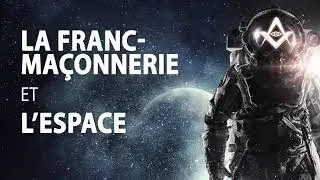 Miniature : La franc maçonnerie et l'espace