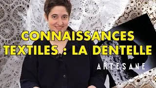 Miniature : Bande annonce : Connaissance textile : la dentelle