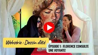 Miniature : EP01 - Florence consulte une voyante - Websérie Dessin d'été.