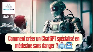 Miniature : Comment créer un ChatGPT spécialisé en médecine sans danger 🏥🤖